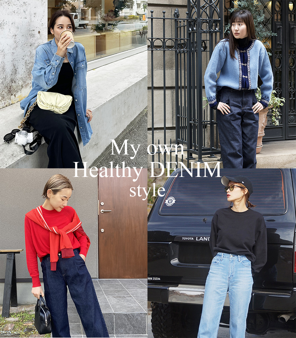 My own Healthy DENIM style